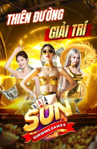 Thiên đường giải trí - sunwin