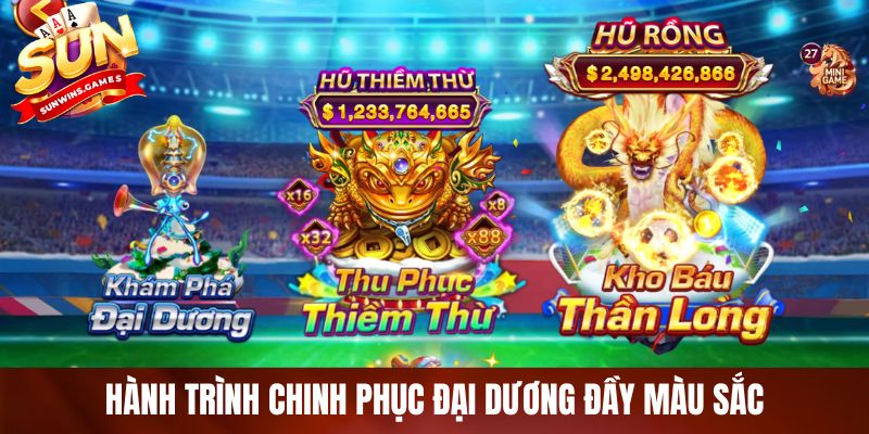 Hành trình chinh phục đại dương đầy màu sắc Hành trình chinh phục đại dương đầy màu sắc