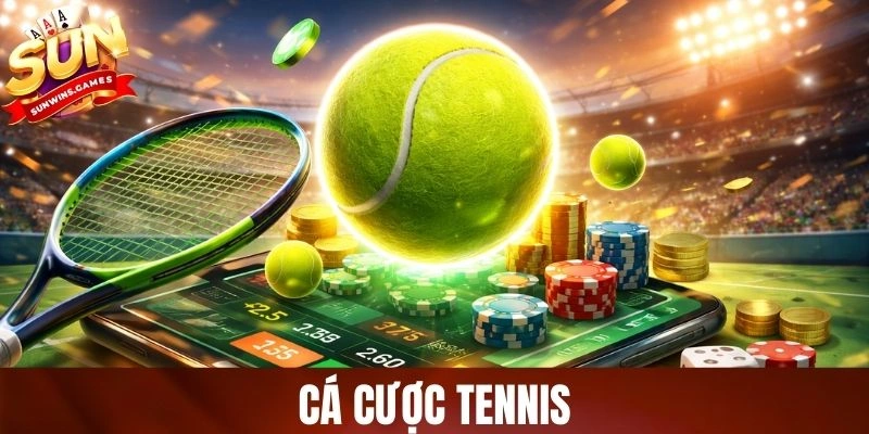 Cá Cược Tennis - Soi Phong Độ Kỹ, Bắt Kèo Chính Xác