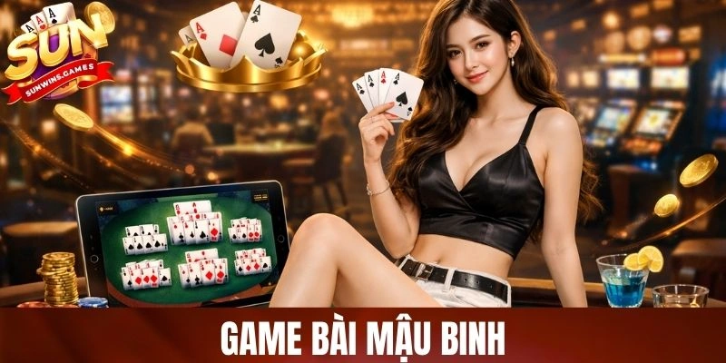 Game Bài Mậu Binh - Đọc Bài Chuẩn, Kiểm Soát Từng Chi