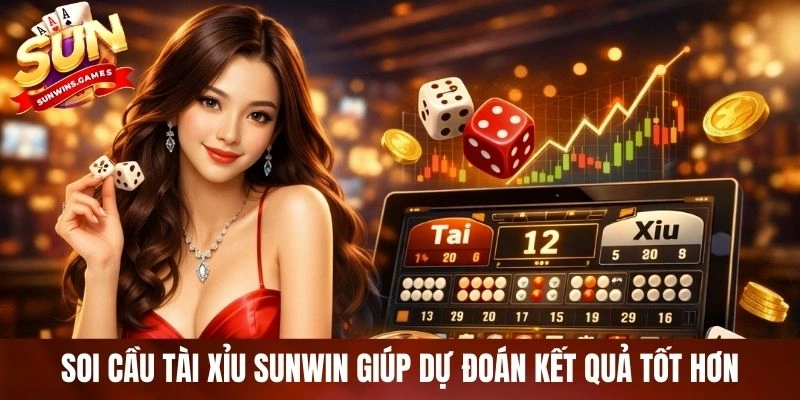 Soi cầu tài xỉu SUNWIN giúp dự đoán kết quả tốt hơn